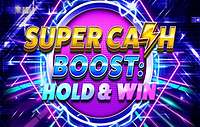 Super Cash Boost: Hold & Win